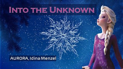 lyrics aud-20240826-wa0004<unknown>|Idina Menzel & AURORA – Into the Unknown Lyrics .